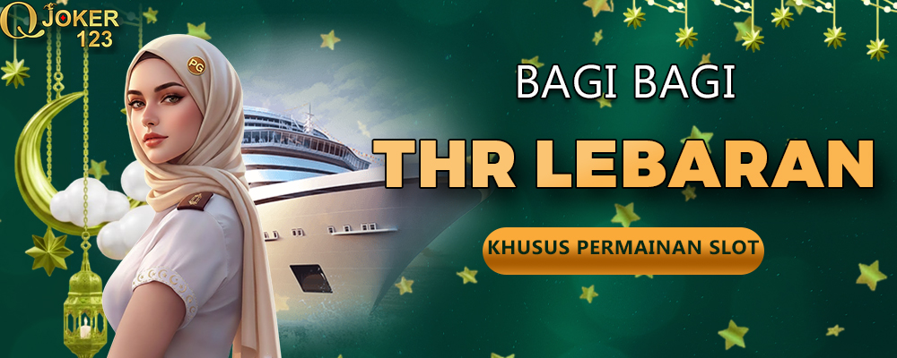Qjoker123 Bagi Bagi THR Lebaran