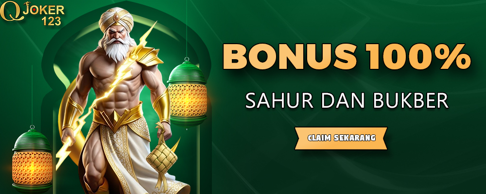 Bonus Sahur dan BukBer 100%