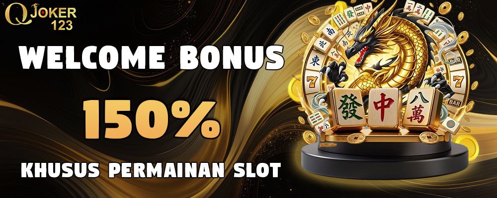 Welcome Bonus 150% Slot